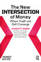 The New Intersection of Money (Where TradFi and DeFi Converge) by Scarlett Sieber, 9781041337775