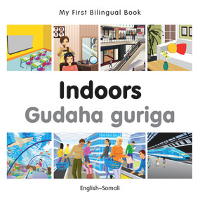My First Bilingual Book-Indoors (English-Somali) by Milet Publishing, 9781785080135