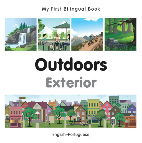 My First Bilingual Book-Outdoors (English-Portuguese) by Milet Publishing, 9781785080289