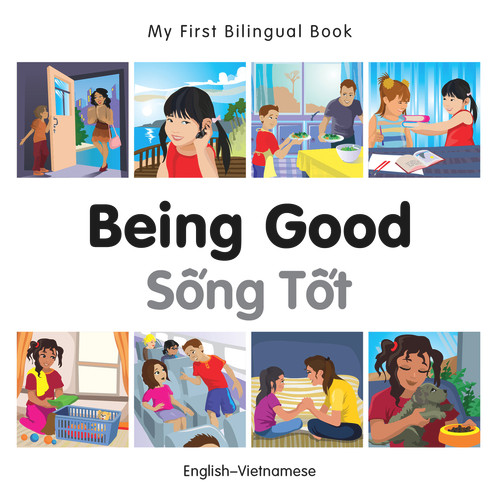 My First Bilingual Book-Being Good (English-Vietnamese) by Milet Publishing, 9781785080685