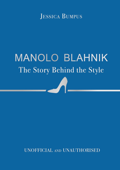 Manolo Blahnik by Jessica Bumpus, 9781800789562
