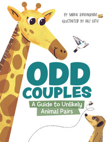 Odd Couples (A Guide to Unlikely Animal Pairs) by Maria Birmingham, Raz Latif, 9781771478083