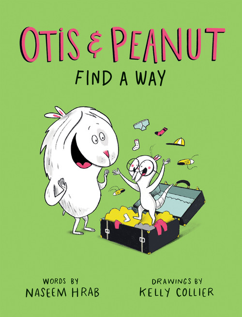 Otis & Peanut Find a Way by Naseem Hrab, Kelly Collier, 9781771478090