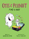 Otis & Peanut Find a Way by Naseem Hrab, Kelly Collier, 9781771478090