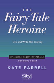 Fairy Tale Heroine (Live and Write Her Journey) by Kate Farrell, 9798897400515