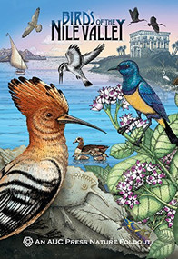 Birds of the Nile Valley (An AUC Press Nature Foldout) by Dominique Navarro, 9789774165795