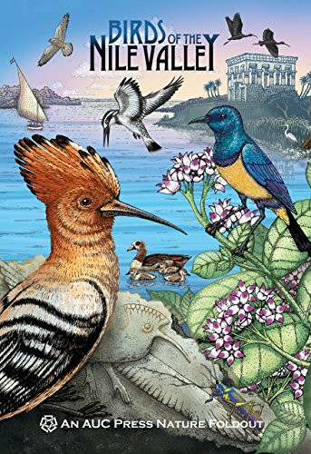 Birds of the Nile Valley (An AUC Press Nature Foldout) by Dominique Navarro, 9789774165795