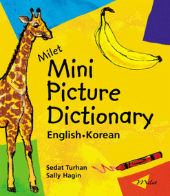 Milet Mini Picture Dictionary (English-Korean) by Sedat Turhan, Sally Hagin, 9781840594706
