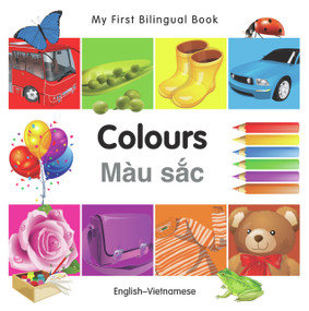 My First Bilingual Book-Colours (English-Vietnamese) by Milet Publishing, 9781840595697