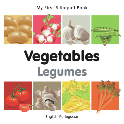 My First Bilingual Book-Vegetables (English-Portuguese) by Milet Publishing, 9781840596656