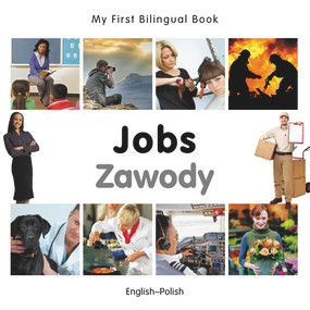 My First Bilingual Book-Jobs (English-Polish) by Milet Publishing, 9781840597080