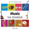 My First Bilingual Book-Music (English-Italian) by Milet Publishing, 9781840597226