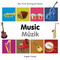 My First Bilingual Book-Music (English-Turkish) by Milet Publishing, 9781840597295