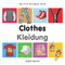 My First Bilingual Book-Clothes (English-German) by Milet Publishing, 9781840598636