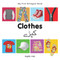 My First Bilingual Book-Clothes (English-Urdu) by Milet Publishing, 9781840598728