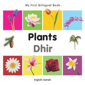 My First Bilingual Book-Plants (English-Somali) by Milet Publishing, 9781840598858