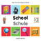 My First Bilingual Book-School (English-German) by Milet Publishing, 9781840598957