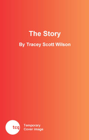 The Story by Tracey Scott Wilson, 9781636702650