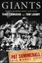 Giants (What I Learned About Life from Vince Lombardi and Tom Landry) by Pat Summerall, Michael Levin, 9798887982977