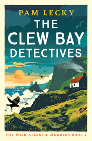 The Clew Bay Detectives by Pam Lecky, 9781837005093