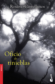 Oficio de tinieblas (Novela histórica) / The Book of Lamentations (A Historical Novel) (Spanish Edition) by Rosario  Castellanos, 9786070760808