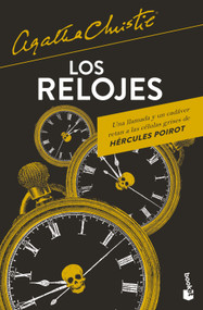 Los relojes / The Clocks (Spanish Edition) by Agatha Christie, 9786073939577