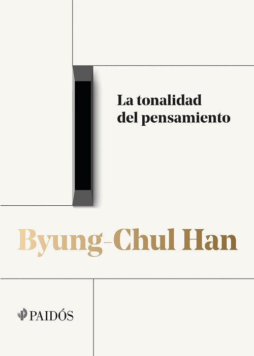 La tonalidad del pensamiento (Trilogía de las conferencias vol. I) / The Tonality of Thought (Conference Trilogy Vol. I) (Spanish Edition) by Byung-Chul Han, 9786075697314