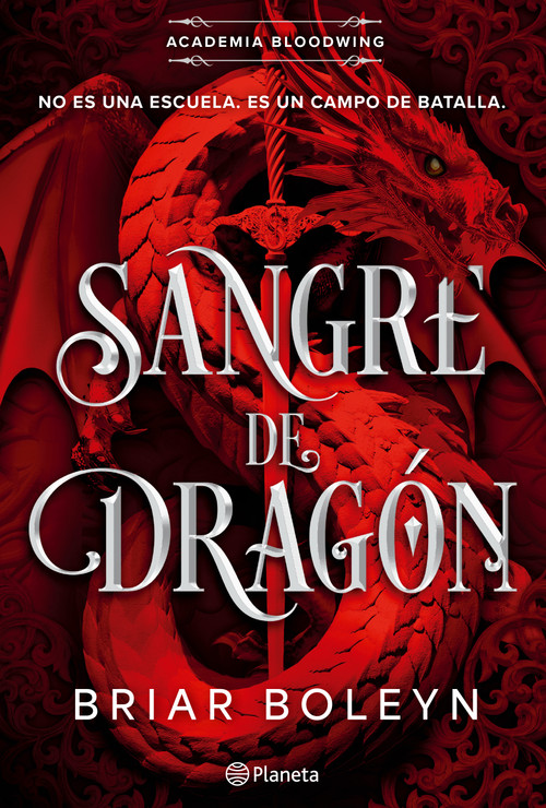Sangre de dragón / On Wings of Blood (Academia Bloodwing 1) (Spanish Edition) by Briar Boleyn, 9786073939317