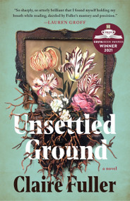 Unsettled Ground by Claire Fuller, 9781951142483