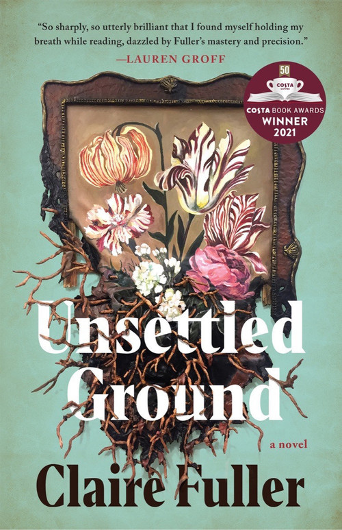 Unsettled Ground by Claire Fuller, 9781951142483