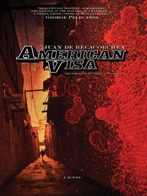 American Visa by Juan de Recacoechea, Adrian Althoff, 9781933354200