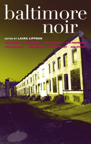 Baltimore Noir by Laura Lippman, 9781888451962