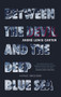 Between the Devil and the Deep Blue Sea by André Lewis Carter, 9781617758775