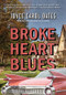 Broke Heart Blues (A Novel) by Joyce Carol Oates, 9781636141145