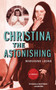Christina the Astonishing by Marianne Leone, 9781636142739