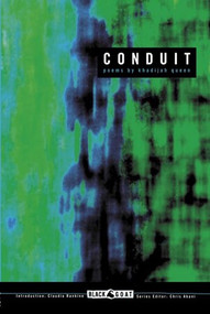 Conduit by Khadijah Queen, 9781933354514