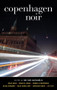 Copenhagen Noir by Bo Tao Michaëlis, 9781936070664