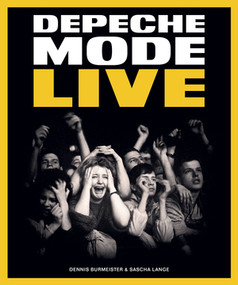 Depeche Mode: Live by Dennis Burmeister, Sascha Lange, 9781636141862