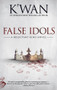 False Idols (A Reluctant King Novel) by K'wan, 9781636141770