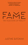 Fame (The Hijacking of Reality) by Justine Bateman, 9781617756603