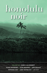 Honolulu Noir by Chris McKinney, 9781636141985