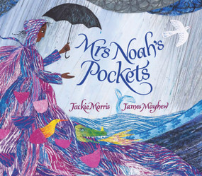 Mrs Noah's Pockets by Jackie Morris, James Mayhew, 9781910959091