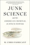 Junk Science and the American Criminal Justice System by M. Chris Fabricant, 9781636140308