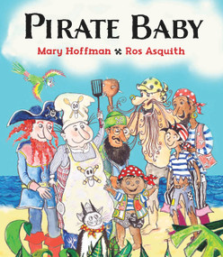 Pirate Baby by Mary Hoffman, Ros Asquith, 9781910959954