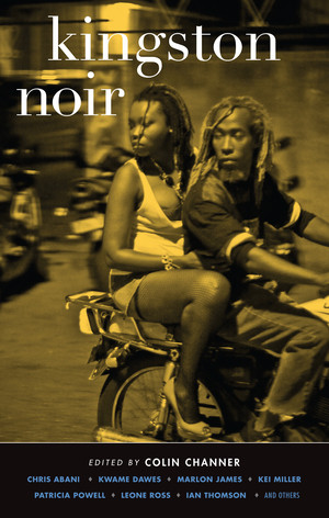 Kingston Noir by Colin Channer, 9781617750748