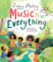 Music Is in Everything by Ziggy Marley, Ag Jatkowska, 9781617759437