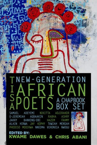 TISA: New-Generation African Poets (A Chapbook Box Set) by Chris Abani, Kwame Dawes, 9781636140766