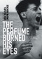 The Perfume Burned His Eyes by Michael Imperioli, 9781617756207