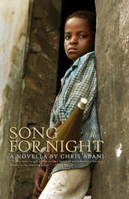Song for Night by Chris Abani, 9781933354316