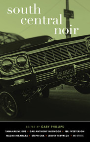 South Central Noir by Gary Phillips, 9781636140551